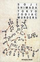 Couverture du livre « Tokyo zodiac murders » de Soji Shimada aux éditions Rivages