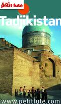 Couverture du livre « GUIDE PETIT FUTE ; COUNTRY GUIDE ; Tadjikistan (édition 2012) » de  aux éditions Le Petit Fute