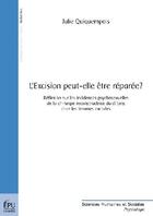 Couverture du livre « L'excision peut-elle être réparée? ; réflexion sur les incidences psychosexuelles de la chirurgie reconstructrice du clitoris chez les femmes excisées » de Julie Quiquempois aux éditions Publibook