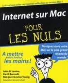 Couverture du livre « Internet mac pour les nuls » de Levine/Baroudi/Young aux éditions First Interactive
