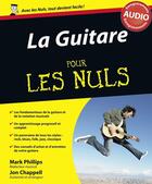 Couverture du livre « La guitare pour les nuls (2e édition) » de Mark Philipps et Jon Chappell aux éditions First