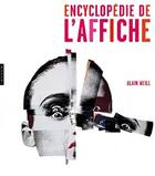 Couverture du livre « L'encyclopédie de l'affiche ; le dessin graphique » de Alain Weill aux éditions Hazan