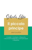 Couverture du livre « Scheda libro il piccolo principe di Antoine de Saint-Exupery (analisi letteraria di riferimento e ri » de  aux éditions Paideia Educazione