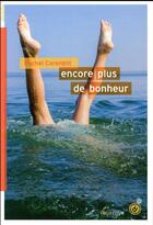 Couverture du livre « Encore plus de bonheur » de Rachel Corenblit aux éditions Rouergue