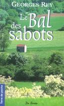 Couverture du livre « Bal Des Sabots (Le) » de Georges Rey aux éditions De Boree