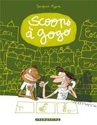 Couverture du livre « Scoops à gogo Tome 1 » de Jacques Azam aux éditions Delcourt