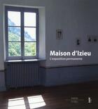 Couverture du livre « Mémorial d'Izieu ; catalogue de l'exposition permanente » de Genevieve Erramuzpe aux éditions Fage
