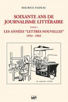 Couverture du livre « Soixante ans de journalisme littéraire t.2 : les années 