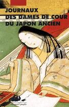 Couverture du livre « Journaux des dames de la cour du Japon ancien » de  aux éditions Picquier