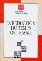 Couverture du livre « Reduction Du Temps Travai » de Insee aux éditions Liaisons