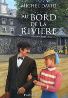 Couverture du livre « Au bord de la rivière t.3 ; Xavier » de Michel David aux éditions Hurtubise