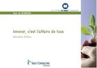 Couverture du livre « Innover, c'est l'affaire de tous » de Yann De Kermadec aux éditions Eyrolles