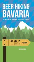 Couverture du livre « Beer hiking bavaria - the most refreshing way to discover bavaria » de Carbonara Rich aux éditions Helvetiq
