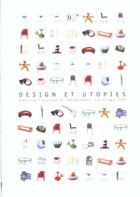 Couverture du livre « Design Et Utopies ; Les Villages 2000 » de Christine Colin aux éditions Hazan