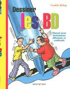 Couverture du livre « Dessiner les BD » de Franklin Bishop aux éditions Taschen