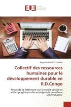 Couverture du livre « Collectif des ressources humaines pour le développement durable en R.D.Congo » de Roger Muhindo Syahava aux éditions Editions Universitaires Europeennes