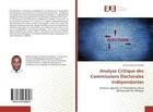 Couverture du livre « Analyse critique des commissions electorales independantes - et leurs apports a l'emergence de la de » de Nsimba Vernaud aux éditions Editions Universitaires Europeennes