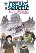 Couverture du livre « Freaks' Squeele : le jeu d'aventures ; livre du deuxième semestre » de Florent Maudoux aux éditions Ankama