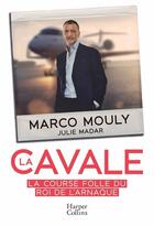 Couverture du livre « La cavale » de Marco Mouly et Julie Madar aux éditions Harpercollins