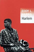 Couverture du livre « Harlem » de Eddy L. Harris aux éditions Liana Levi