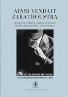 Couverture du livre « AINSI VENDAIT ZARATHOUSTRA » de Pierre Coignard aux éditions Thebookedition.com