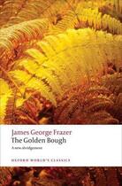 Couverture du livre « GOLDEN BOUGH - A STUDY IN MAGIC AND RELIGION » de James George Frazer aux éditions Oxford University Press Music