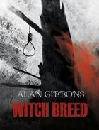 Couverture du livre « Hell's Underground 4 Witch Breed » de Alan Gibbons aux éditions Orion Digital