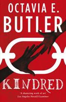 Couverture du livre « KINDRED » de Octavia E Butler aux éditions Headline