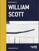 Couverture du livre « William scott (british artists series) » de Whitefield aux éditions Tate Gallery