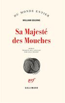Couverture du livre « Sa majesté des mouches » de William Golding aux éditions Gallimard