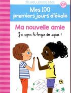 Couverture du livre « Ma nouvelle amie ; j'ai appris la langue des signes! » de Amandine Laprun et Mathilde Brechet aux éditions Gallimard-jeunesse
