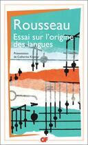 Couverture du livre « Essai sur l'origine des langues » de Jean-Jacques Rousseau aux éditions Flammarion