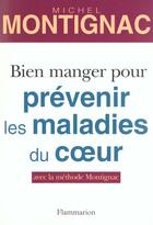 Couverture du livre « Bien manger pour prevenir les maladies du coeur - avec la methode montignac » de Michel Montignac aux éditions Flammarion