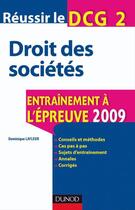 Couverture du livre « Réussir le DCG 2 droit des sociétés » de Dominique Lafleur aux éditions Dunod