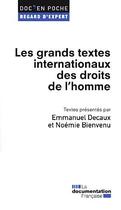 Couverture du livre « Les grands textes internationaux des droits de l'homme » de Emmanuel Decaux aux éditions Documentation Francaise