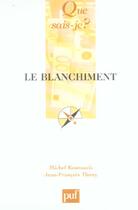 Couverture du livre « Le blanchiment » de Thony/Koutouzis aux éditions Que Sais-je ?