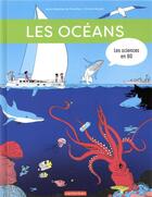 Couverture du livre « Les océans » de Jean-Baptiste De Panafieu et Vincent Bergier aux éditions Casterman