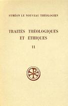 Couverture du livre « Traités théologiques et éthiques t.2 » de Symeon aux éditions Cerf