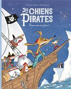 Couverture du livre « Les chiens pirates ; prisonniers des glaces » de Clementine Melois et Rudy Spiessert aux éditions Ecole Des Loisirs