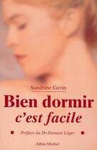 Couverture du livre « Bien dormir, c'est facile » de Sandrine Gerin aux éditions Albin Michel