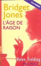 Couverture du livre « Bridget Jones, l'âge de raison » de Helen Fielding aux éditions Albin Michel