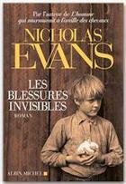 Couverture du livre « Les blessures invisibles » de Nicholas Evans aux éditions Albin Michel