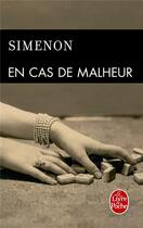 Couverture du livre « En cas de malheur » de Georges Simenon aux éditions Le Livre De Poche