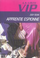Couverture du livre « Apprentie espionne » de Dean Zoey aux éditions Fleuve Editions