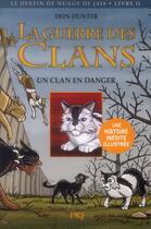 Couverture du livre « La guerre des clans - le destin de Nuage de Jais Tome 2 : un clan en danger » de Erin Hunter et James L. Barry aux éditions Pocket Jeunesse