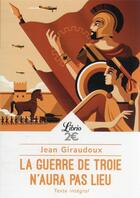 Couverture du livre « La guerre de Troie n'aura pas lieu » de Jean Giraudoux aux éditions J'ai Lu