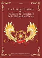 Couverture du livre « Les lois de l'univers ou les bases de l'existence de la hiérarchie divine t.1 » de Ludmila Strelnikova et Larisa Seklitova aux éditions Books On Demand