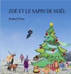 Couverture du livre « Zoé et le petit sapin de Noël » de Robert Pons aux éditions Books On Demand