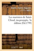 Couverture du livre « Les mariniers de saint-cloud, im-promptu. 3e edition » de Sewrin C-A. aux éditions Hachette Bnf