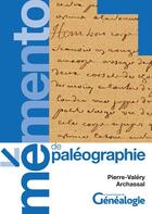 Couverture du livre « MEMENTO DE PALEOGRAPHIE » de Pierre-Valéry Archassal aux éditions Martin Media